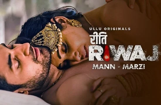 Riti Riwaj ( Mann – Marzi ) Part 8 Episode 2