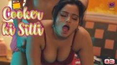 Cooker Ki Sitti 2023 WowEntertainment Originals Hot Web Series Episode 03