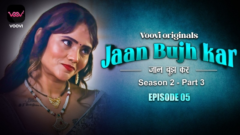 Jaan bhuj kar S2 Episode 5