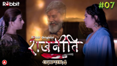 RAJNEETI EPISODE 7