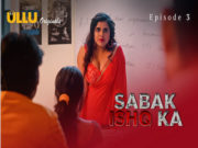 Sabak Ishq Ka – Part 1 Episode 3