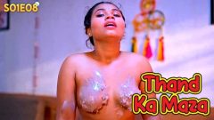 Thand Ka Maza – 2024 – S01E08 – XXX Hot Web Series – Bigshots